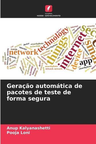 Geração automática de pacotes de teste de forma segura