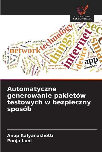Automatyczne generowanie pakietów testowych w bezpieczny sposób