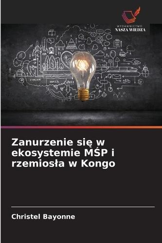 Zanurzenie się w ekosystemie MŚP i rzemiosla w Kongo