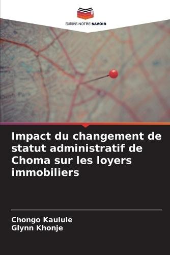 Impact du changement de statut administratif de Choma sur les loyers immobiliers