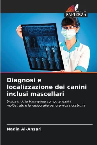 Diagnosi e localizzazione dei canini inclusi mascellari
