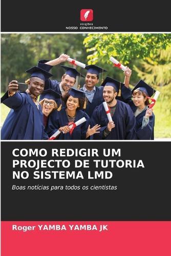 Como Redigir Um Projecto de Tutoria No Sistema LMD