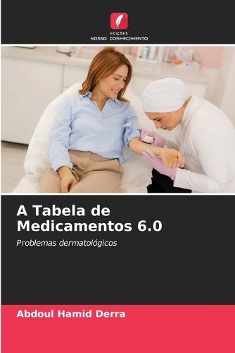 A Tabela de Medicamentos 6.0
