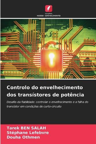 Controlo do envelhecimento dos transístores de potência