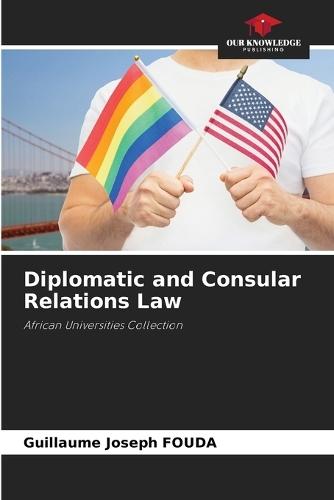 Diplomatic and Consular Relations Law