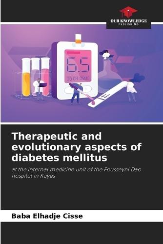 Therapeutic and evolutionary aspects of diabetes mellitus
