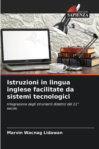 Istruzioni in lingua inglese facilitate da sistemi tecnologici