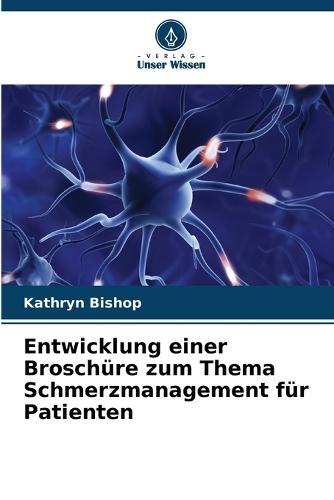 Entwicklung einer Broschüre zum Thema Schmerzmanagement für Patienten