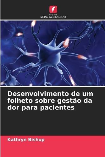 Desenvolvimento de um folheto sobre gestão da dor para pacientes