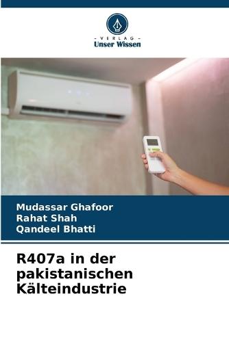 R407a in der pakistanischen Kälteindustrie