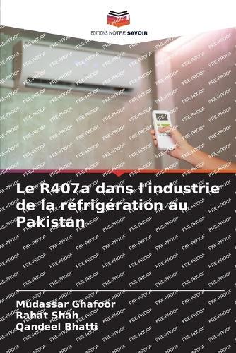 Le R407a dans l'industrie de la réfrigération au Pakistan
