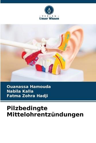 Pilzbedingte Mittelohrentzündungen