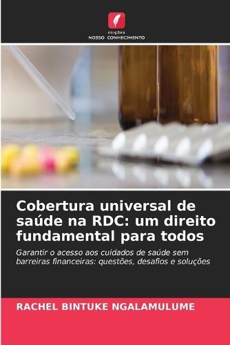 Cobertura universal de saúde na RDC: um direito fundamental para todos