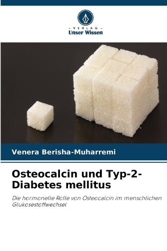 Osteocalcin und Typ-2-Diabetes mellitus