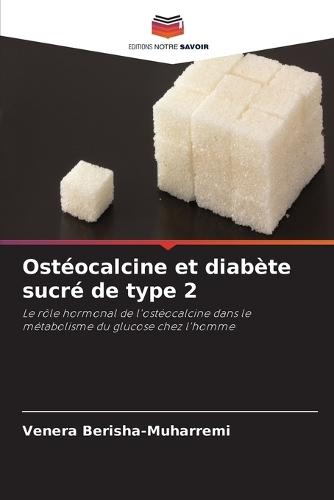 Ostéocalcine et diabète sucré de type 2