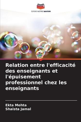 Relation entre l'efficacité des enseignants et l'épuisement professionnel chez les enseignants