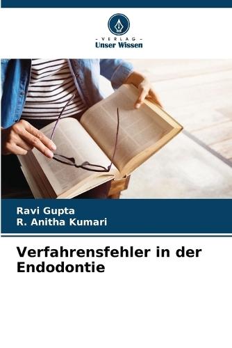 Verfahrensfehler in der Endodontie