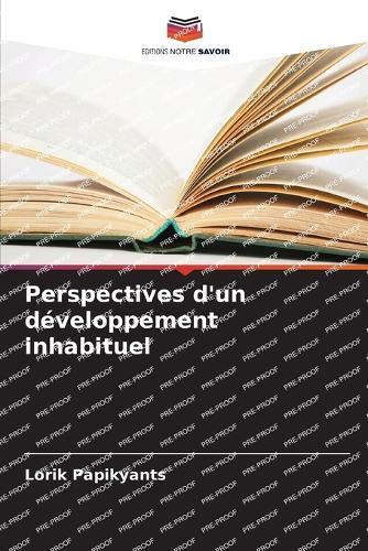 Perspectives d'un développement inhabituel