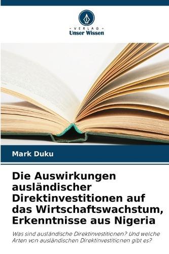 Die Auswirkungen ausländischer Direktinvestitionen auf das Wirtschaftswachstum, Erkenntnisse aus Nigeria