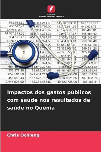 Impactos dos gastos públicos com saúde nos resultados de saúde no Quénia