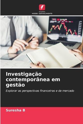 Investigação contemporânea em gestão