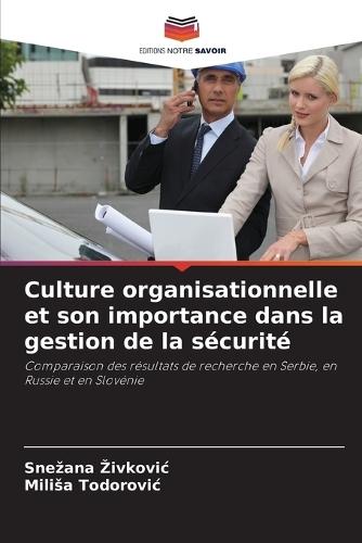 Culture organisationnelle et son importance dans la gestion de la sécurité