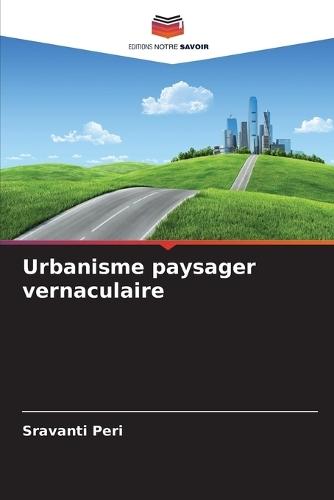 Urbanisme paysager vernaculaire