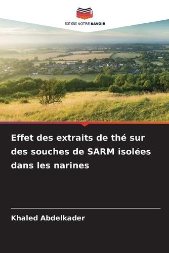 Effet des extraits de thé sur des souches de SARM isolées dans les narines