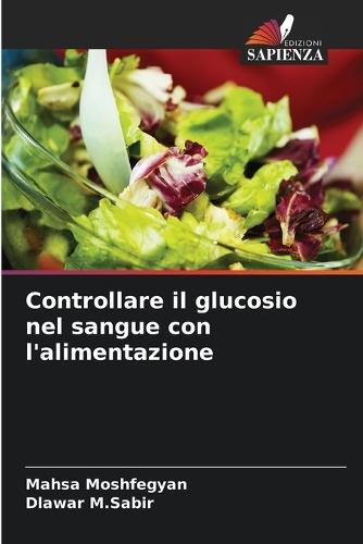 Controllare il glucosio nel sangue con l'alimentazione