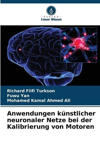 Anwendungen künstlicher neuronaler Netze bei der Kalibrierung von Motoren