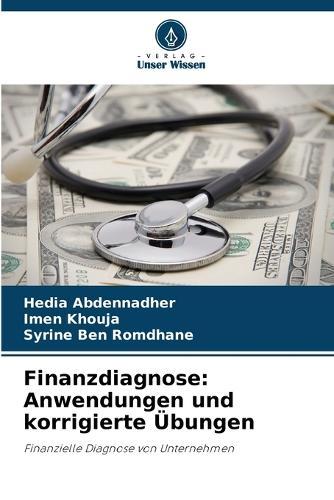 Finanzdiagnose: Anwendungen und korrigierte Übungen