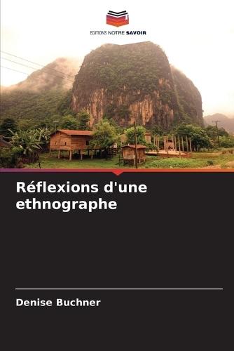 Réflexions d'une ethnographe