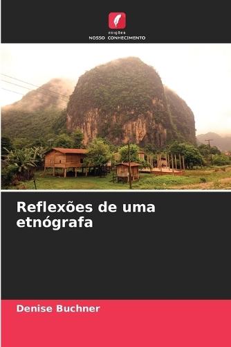 Reflexões de uma etnógrafa