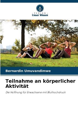 Teilnahme an körperlicher Aktivität