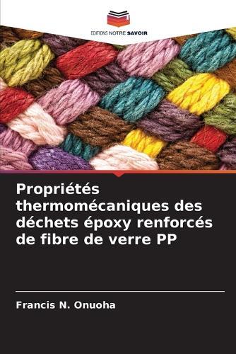 Propriétés thermomécaniques des déchets époxy renforcés de fibre de verre PP