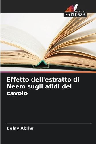 Effetto dell'estratto di Neem sugli afidi del cavolo