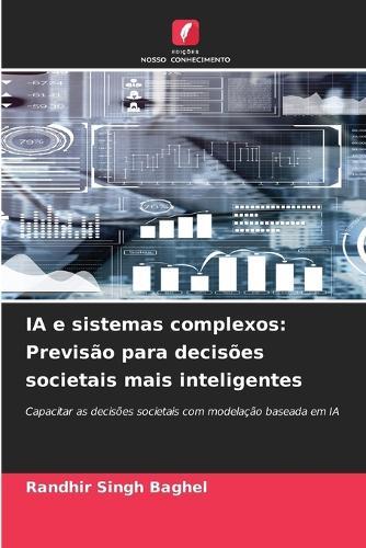 IA e sistemas complexos: Previsão para decisões societais mais inteligentes