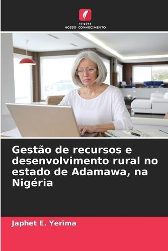 Gestão de recursos e desenvolvimento rural no estado de Adamawa, na Nigéria