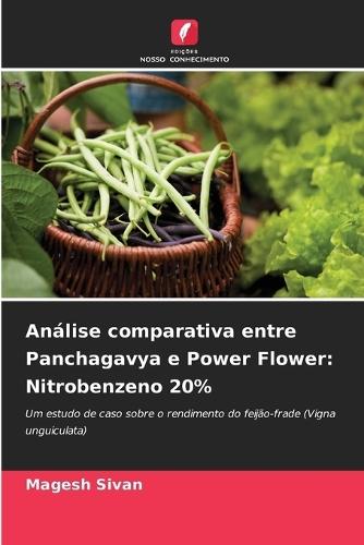 Análise comparativa entre Panchagavya e Power Flower: Nitrobenzeno 20%