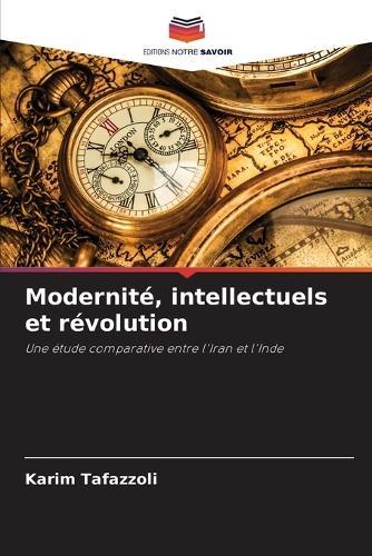 Modernité, intellectuels et révolution