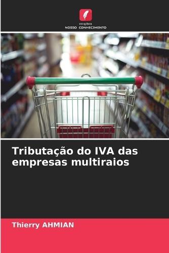 Tributação do IVA das empresas multiraios