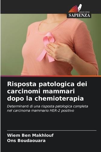 Risposta patologica dei carcinomi mammari dopo la chemioterapia