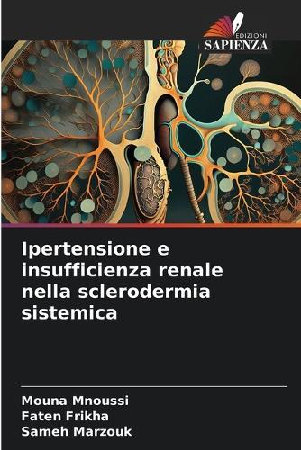 Ipertensione e insufficienza renale nella sclerodermia sistemica