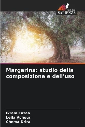 Margarina: studio della composizione e dell'uso