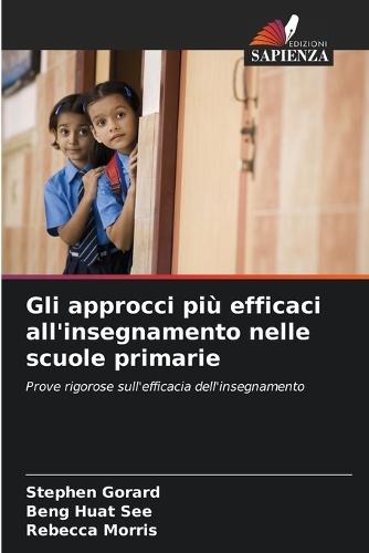Gli approcci più efficaci all'insegnamento nelle scuole primarie