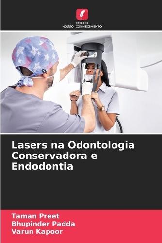 Lasers na Odontologia Conservadora e Endodontia