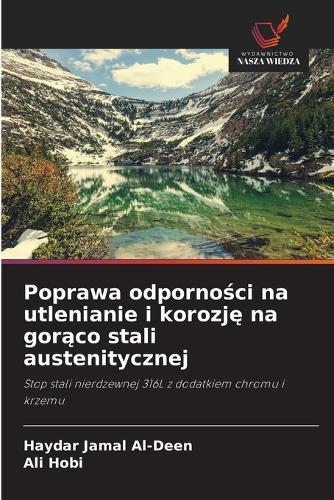Poprawa odporności na utlenianie i korozję na gorąco stali austenitycznej