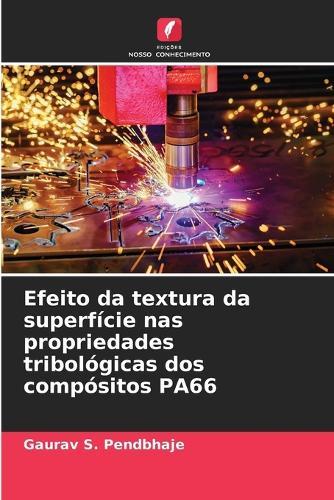Efeito da textura da superfície nas propriedades tribológicas dos compósitos PA66