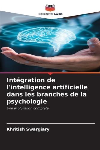 Intégration de l'intelligence artificielle dans les branches de la psychologie