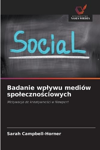 Badanie wplywu mediów spolecznościowych